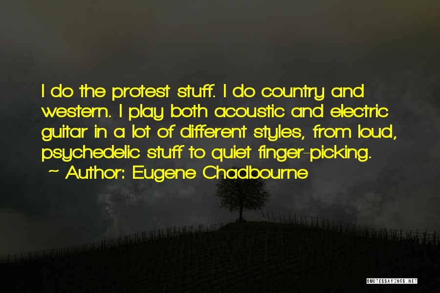 Acoustic Guitar Quotes By Eugene Chadbourne