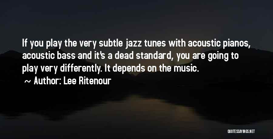 Acoustic Music Quotes By Lee Ritenour