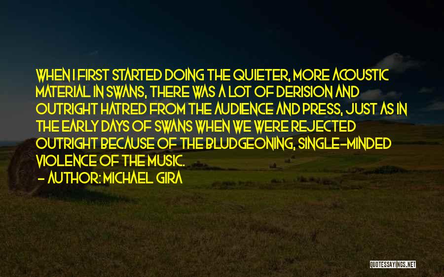 Acoustic Music Quotes By Michael Gira