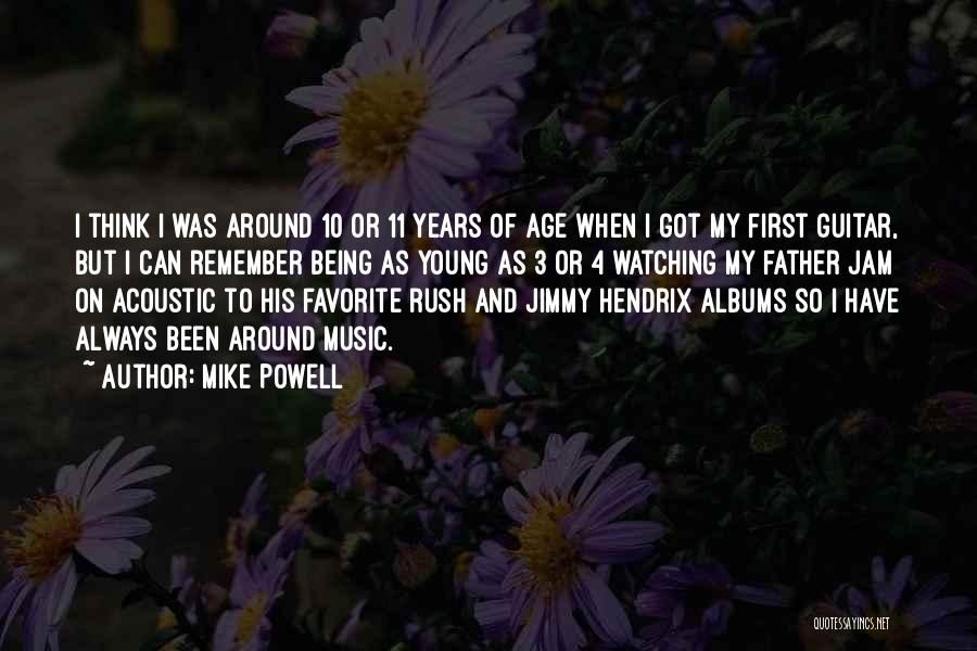 Acoustic Music Quotes By Mike Powell