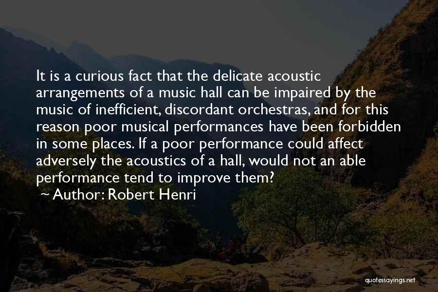 Acoustic Music Quotes By Robert Henri