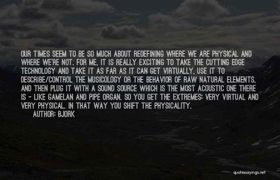 Acoustic Quotes By Bjork