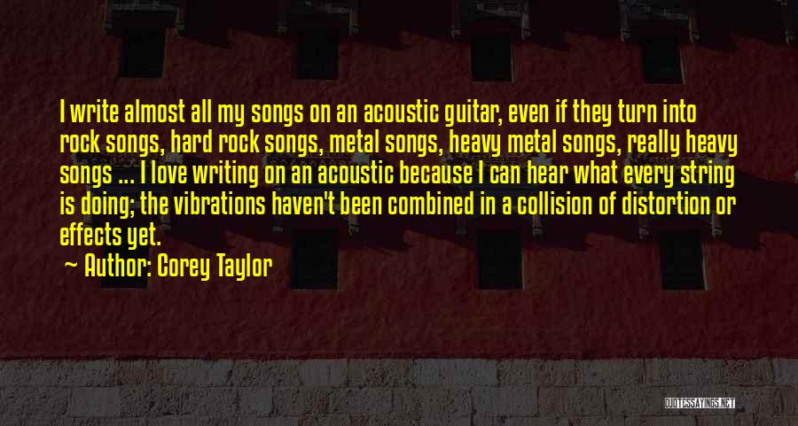 Acoustic Quotes By Corey Taylor