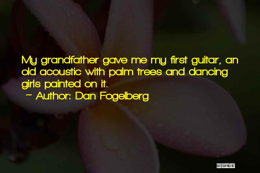 Acoustic Quotes By Dan Fogelberg