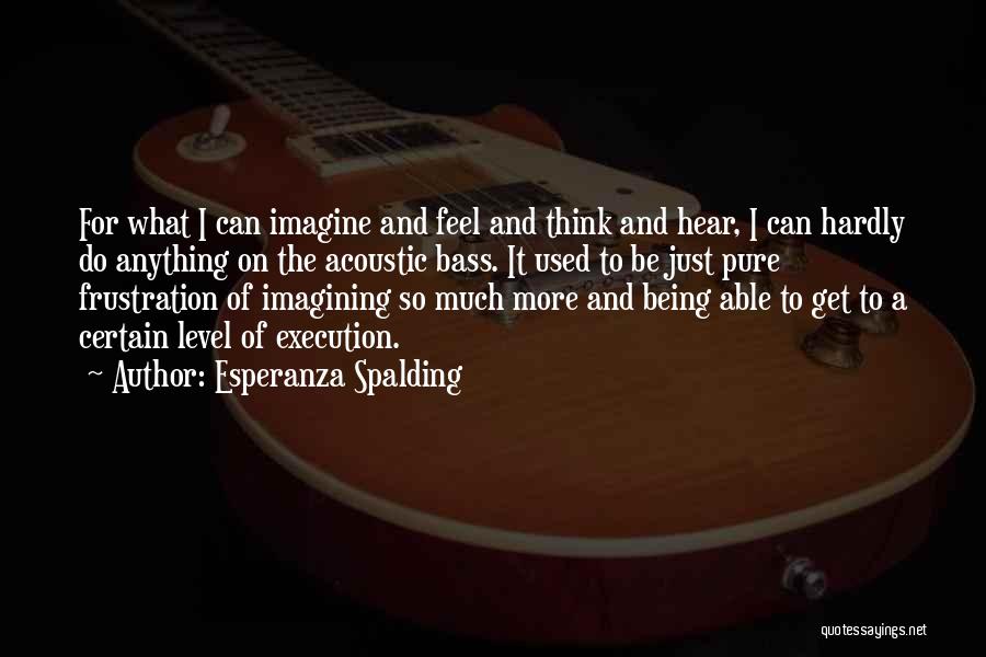 Acoustic Quotes By Esperanza Spalding
