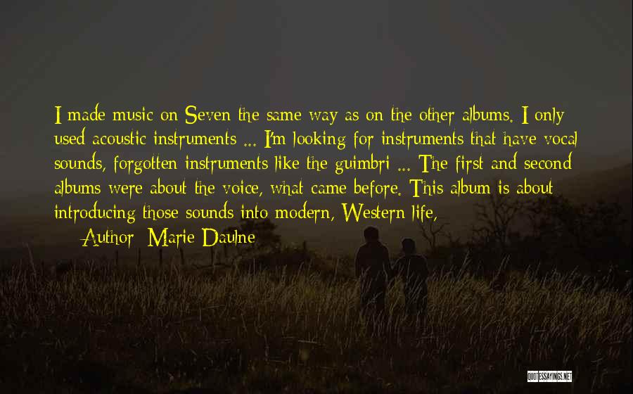 Acoustic Quotes By Marie Daulne