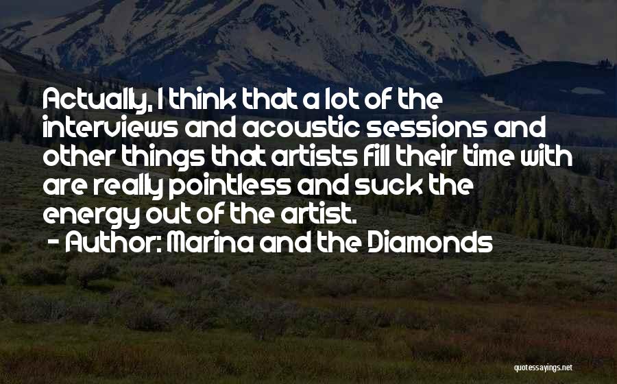 Acoustic Quotes By Marina And The Diamonds