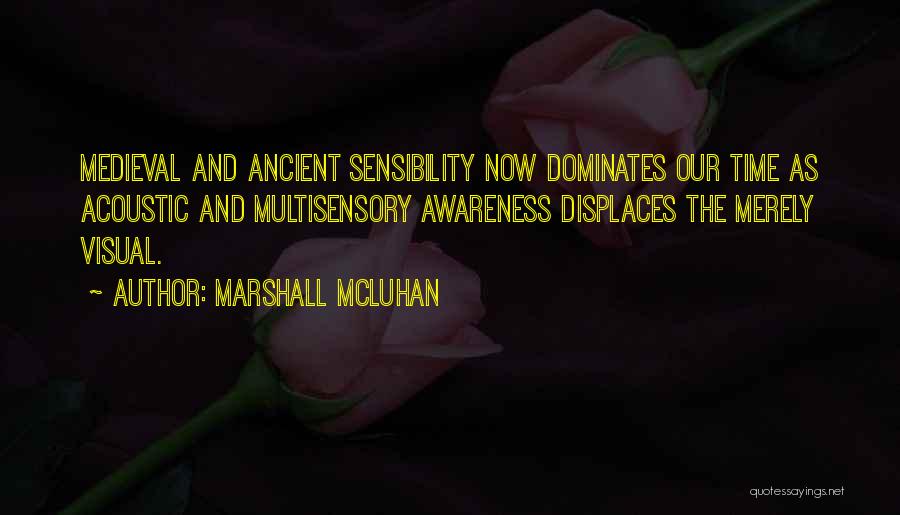 Acoustic Quotes By Marshall McLuhan