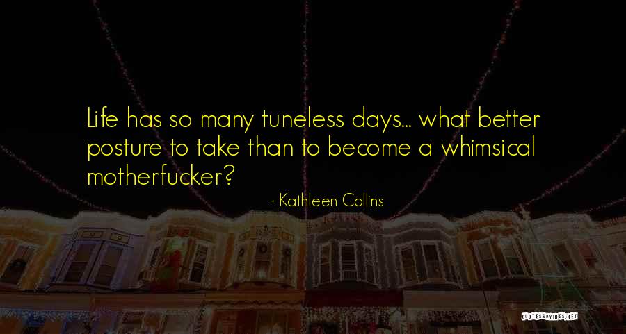 Acoustically Yours Quotes By Kathleen Collins Acoustically Yours Quotes By Kathleen Collins