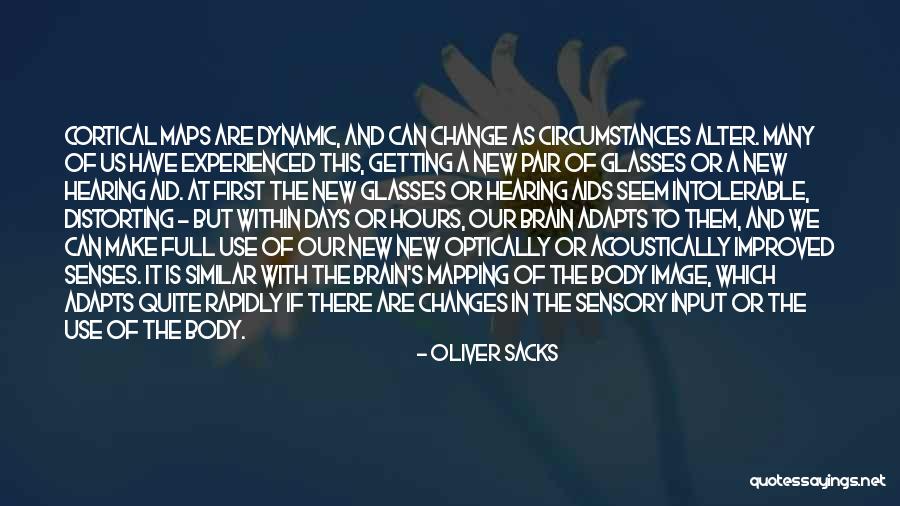 Acoustically Yours Quotes By Oliver Sacks Acoustically Yours Quotes By Oliver Sacks