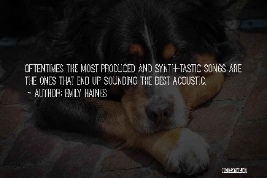 Acoustics Quotes By Emily Haines