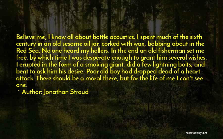 Acoustics Quotes By Jonathan Stroud
