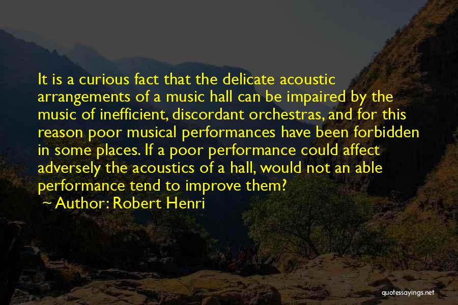 Acoustics Quotes By Robert Henri