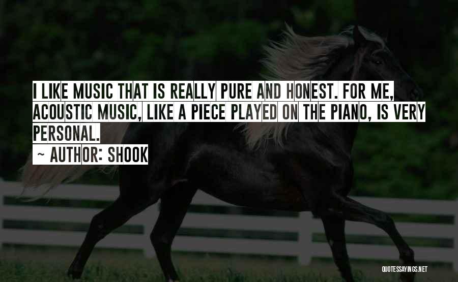 Acoustics Quotes By Shook