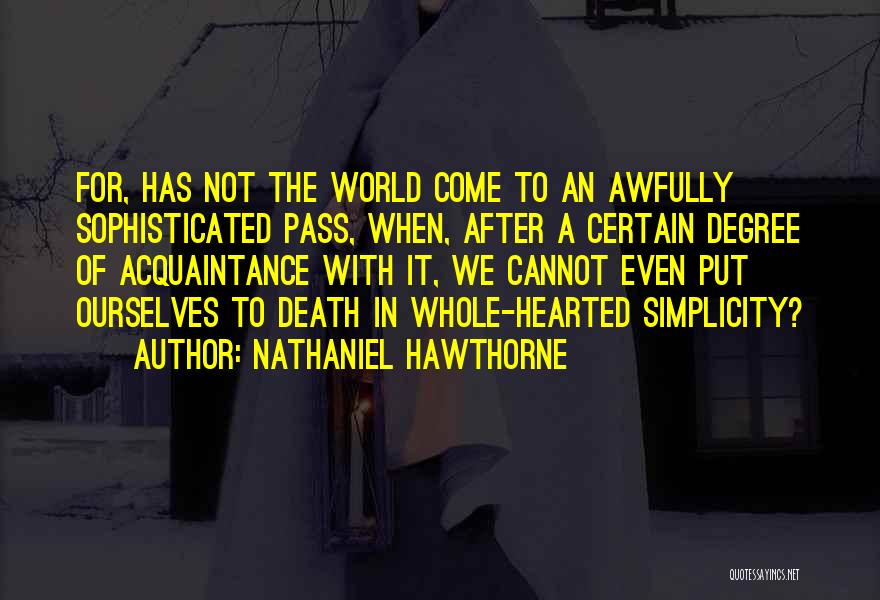 Acquaintance Death Quotes By Nathaniel Hawthorne