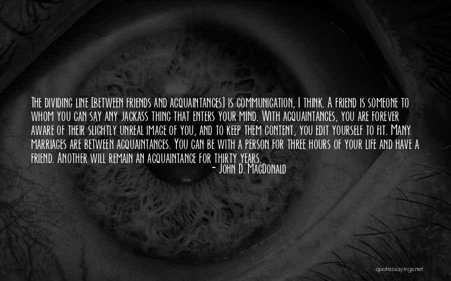 Top 53 Acquaintance Friend Quotes Sayings Top 53 Acquaintance Friend Quotes Sayings