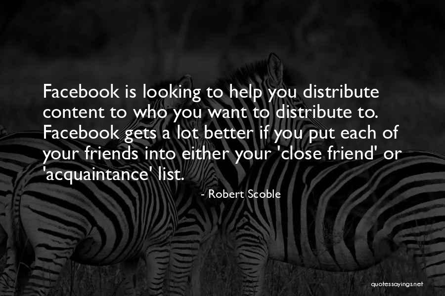Acquaintance Friend Quotes By Robert Scoble Acquaintance Friend Quotes By Robert Scoble