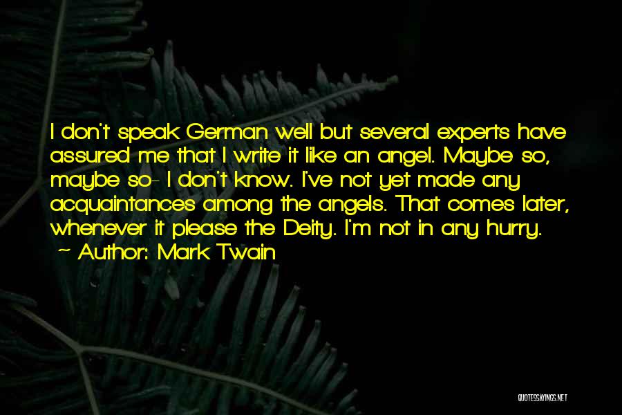 Acquaintances Quotes By Mark Twain