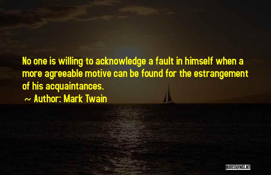 Acquaintances Quotes By Mark Twain