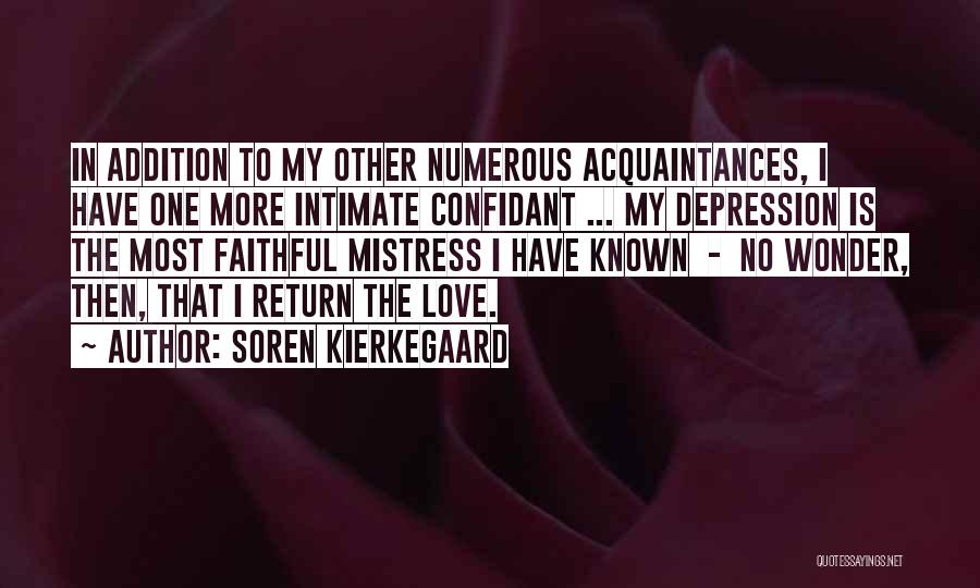 Acquaintances Quotes By Soren Kierkegaard