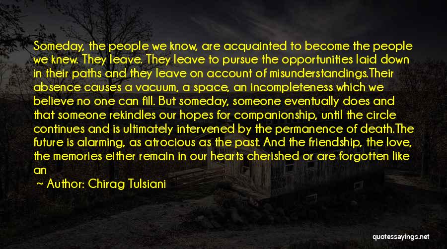 Acquainted Love Quotes By Chirag Tulsiani