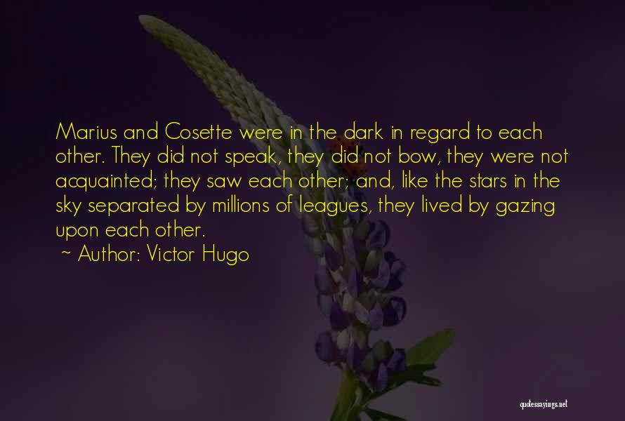 Acquainted Love Quotes By Victor Hugo