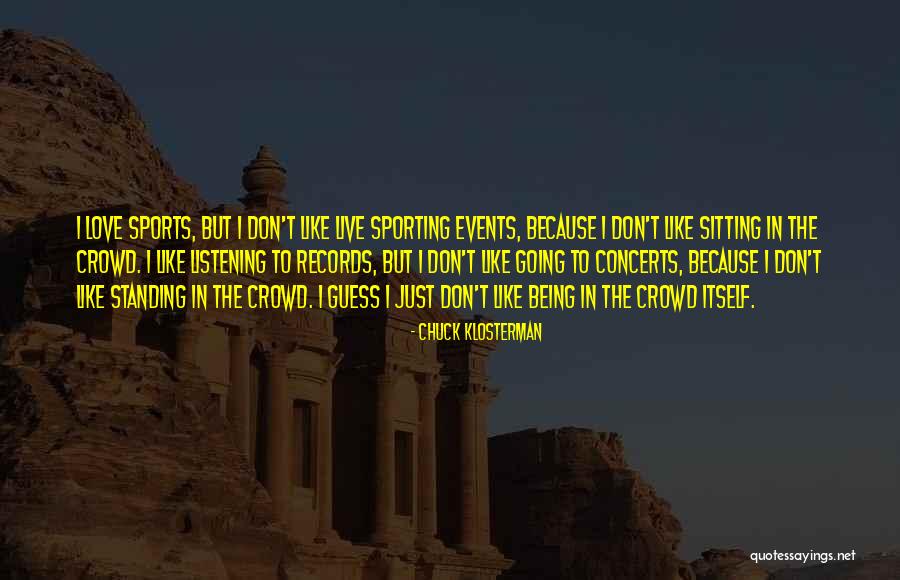 Acquedotto Quotes By Chuck Klosterman Acquedotto Quotes By Chuck Klosterman