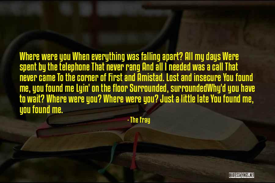 Acquedotto Quotes By The Fray Acquedotto Quotes By The Fray
