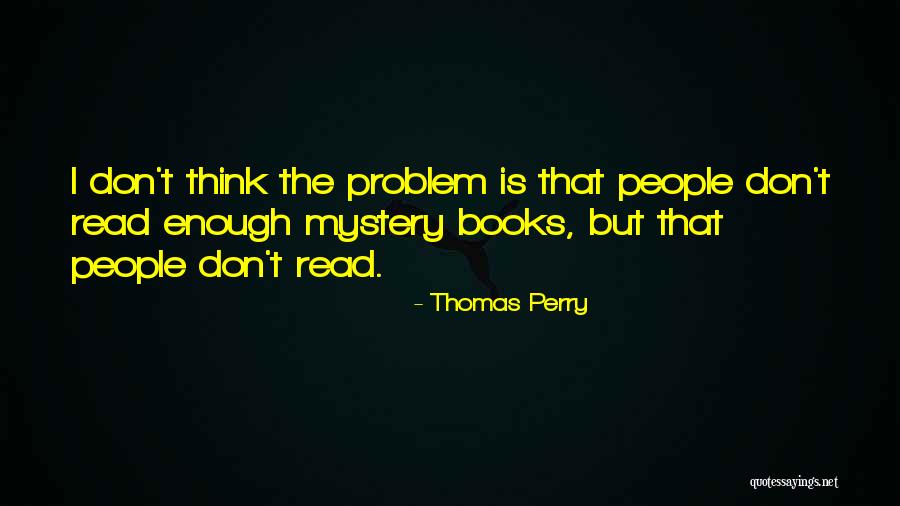 Acqui Quotes By Thomas Perry Acqui Quotes By Thomas Perry