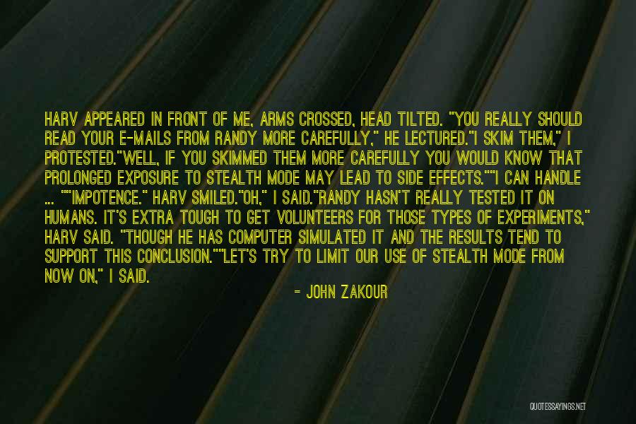 Acquieced Quotes By John Zakour Acquieced Quotes By John Zakour