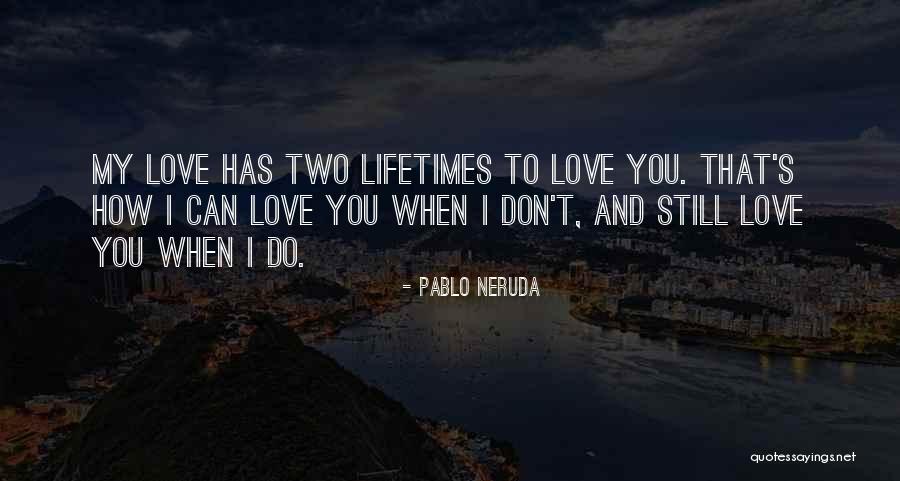 Acquiescence Pronunciation Quotes By Pablo Neruda Acquiescence Pronunciation Quotes By Pablo Neruda