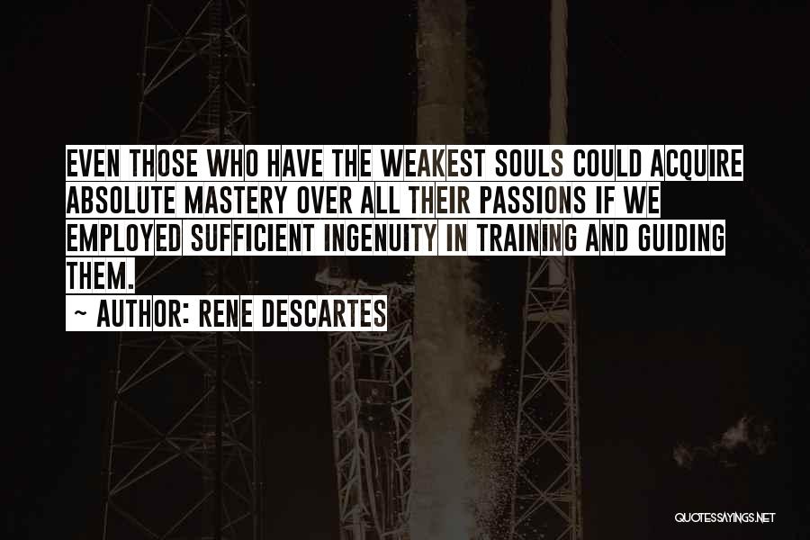 Acquire Training Quotes By Rene Descartes