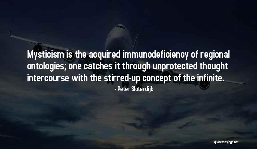 Acquired Immunodeficiency Quotes By Peter Sloterdijk Acquired Immunodeficiency Quotes By Peter Sloterdijk