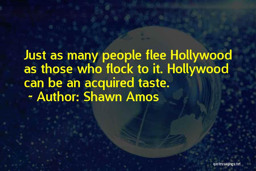 Acquired Taste Quotes By Shawn Amos