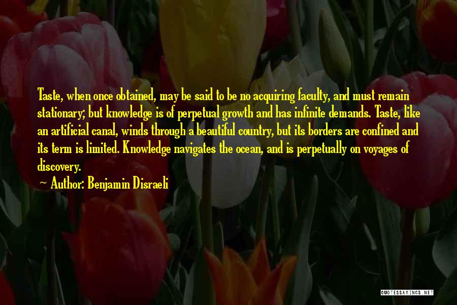 Acquiring Knowledge Quotes By Benjamin Disraeli