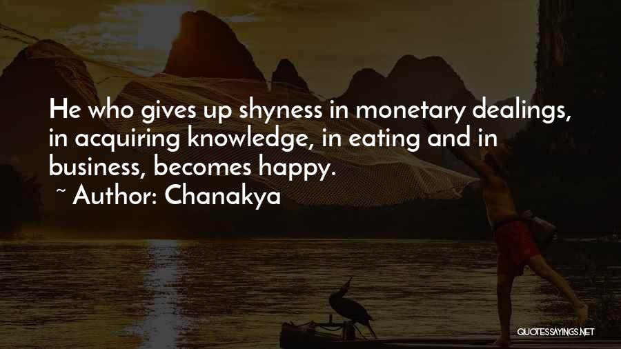 Acquiring Knowledge Quotes By Chanakya