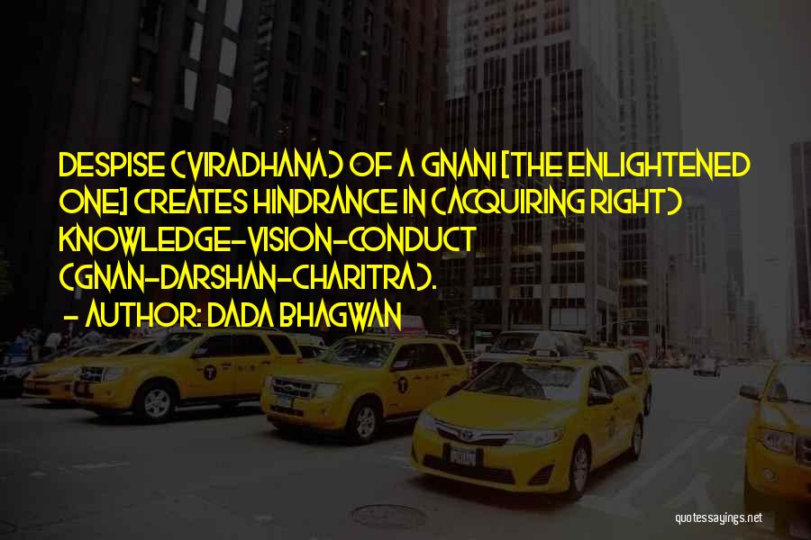 Acquiring Knowledge Quotes By Dada Bhagwan