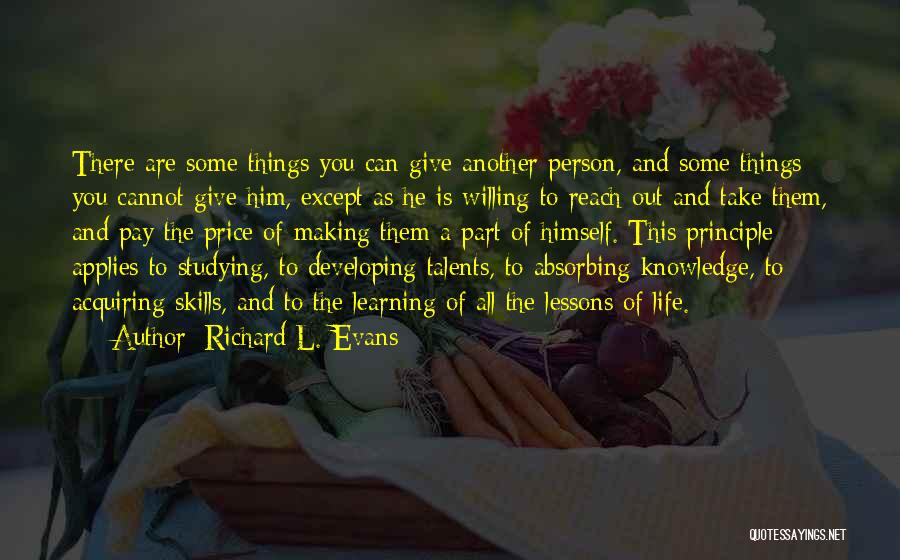 Acquiring Knowledge Quotes By Richard L. Evans