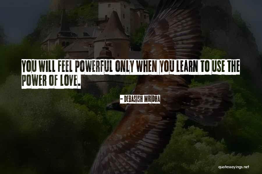 Acquiring New Skills Quotes By Debasish Mridha