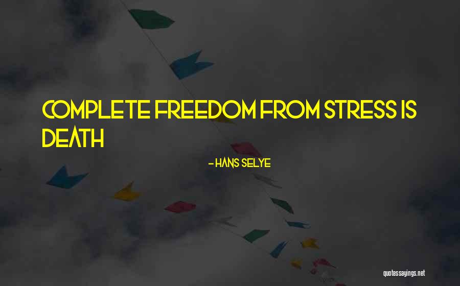 Acquiring New Skills Quotes By Hans Selye