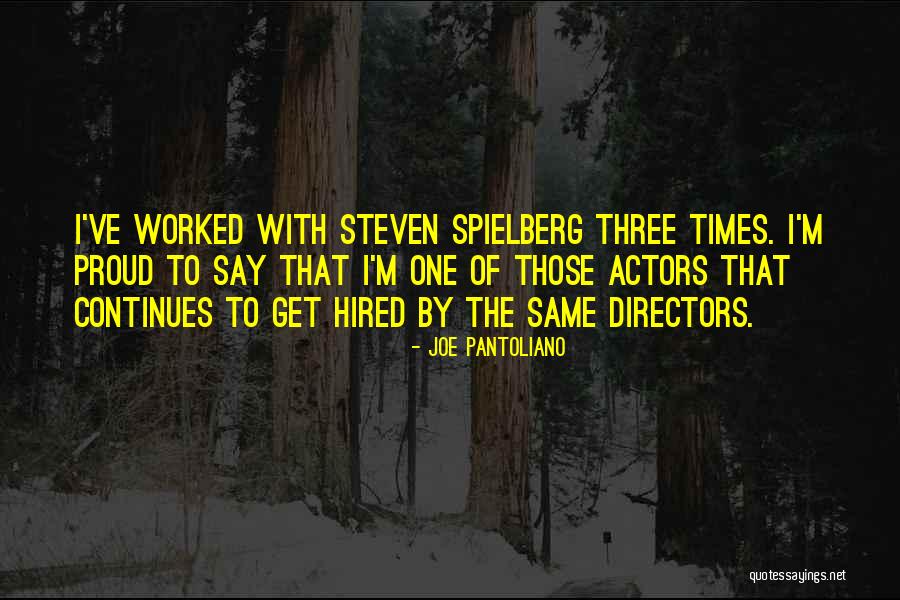 Acquiring New Skills Quotes By Joe Pantoliano Acquiring New Skills Quotes By Joe Pantoliano