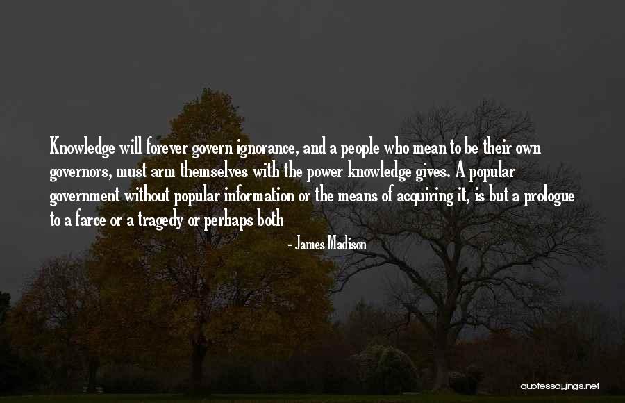 Acquiring Power Quotes By James Madison