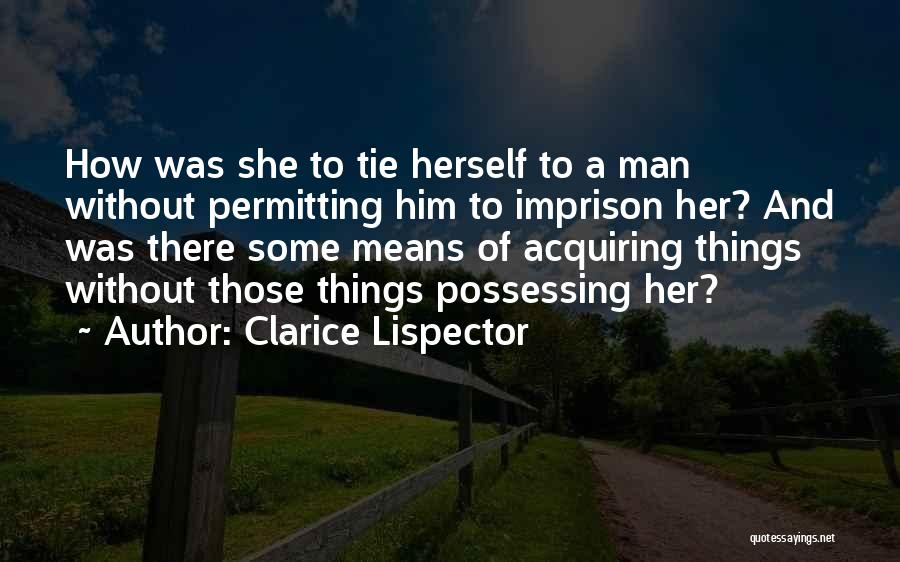 Acquiring Quotes By Clarice Lispector