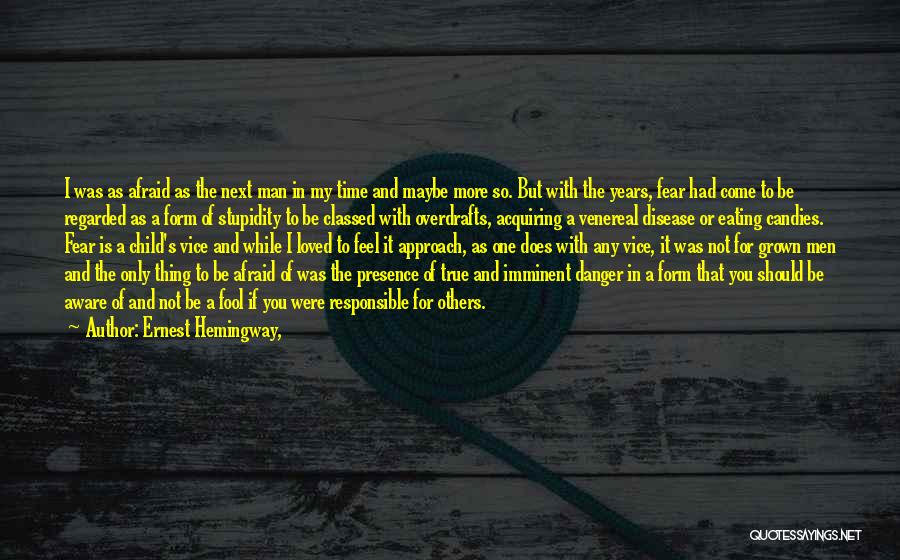 Acquiring Quotes By Ernest Hemingway,