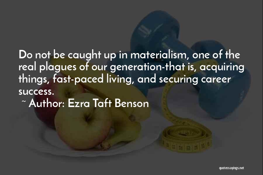 Acquiring Quotes By Ezra Taft Benson