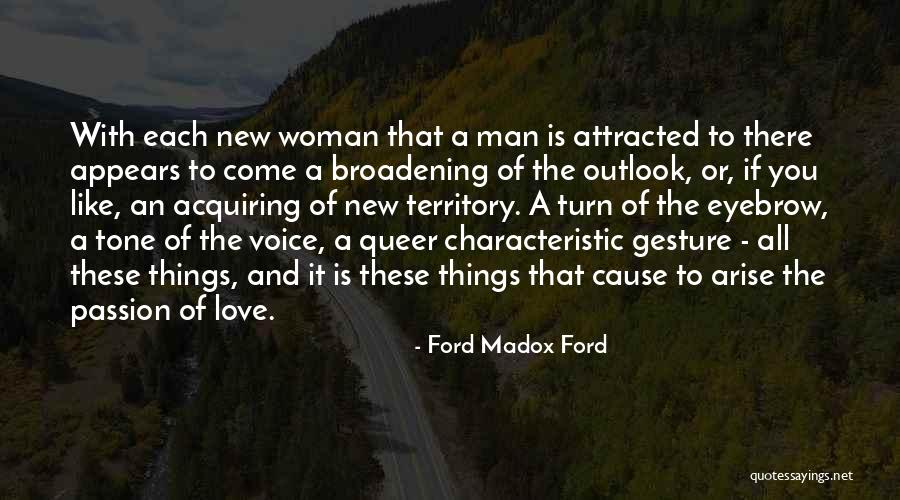 Acquiring Things Quotes By Ford Madox Ford Acquiring Things Quotes By Ford Madox Ford