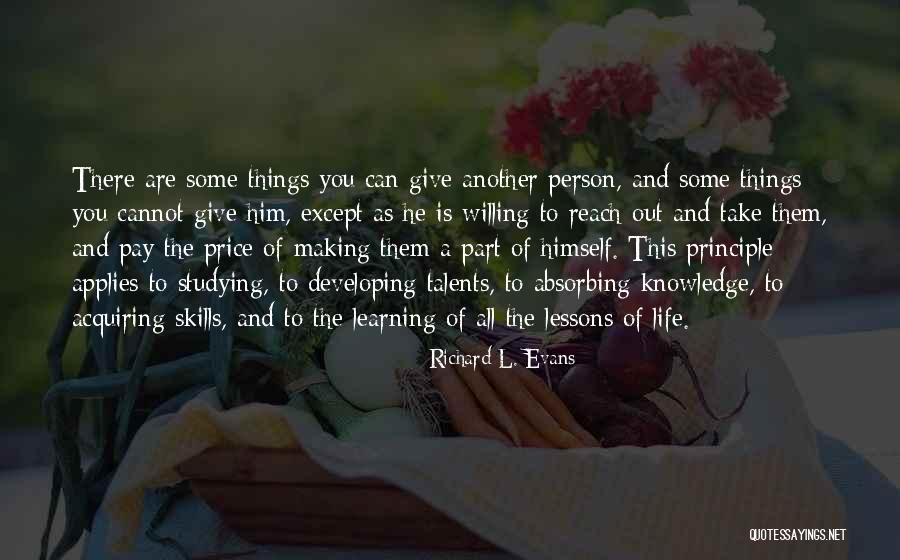 Acquiring Things Quotes By Richard L. Evans Acquiring Things Quotes By Richard L. Evans