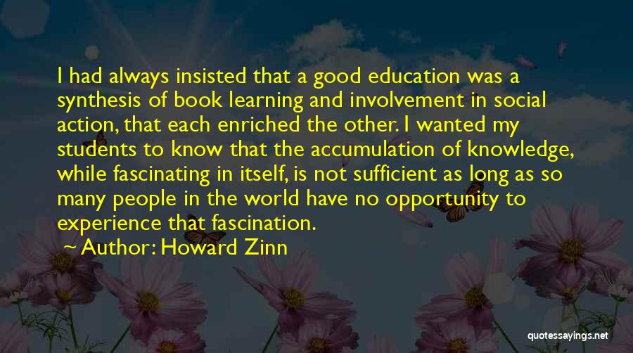 Acquisition Of Knowledge Quotes By Howard Zinn