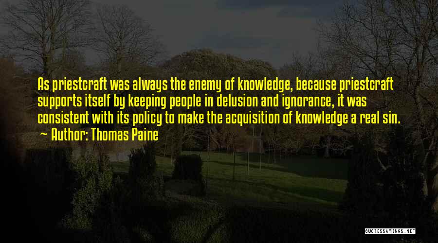 Acquisition Of Knowledge Quotes By Thomas Paine