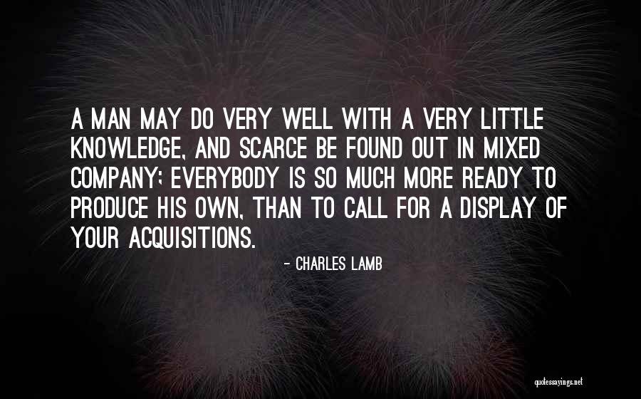 Acquisitions Quotes By Charles Lamb